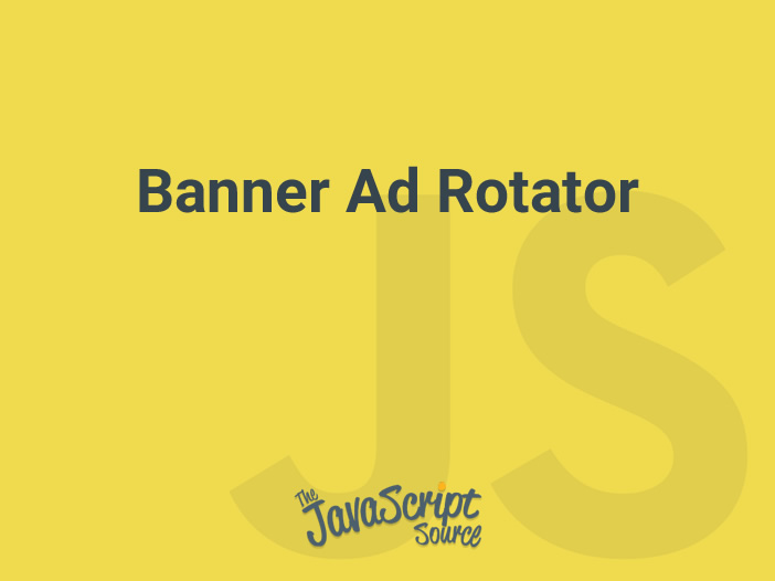 Banner Ad Rotator JavaScriptSource
