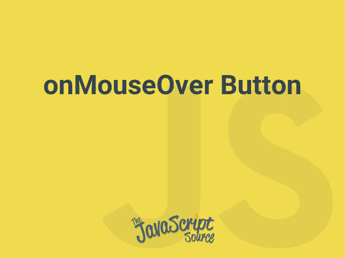 onMouseOver Button