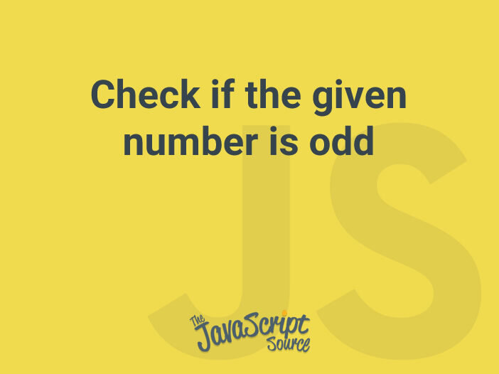 Check if the given number is odd