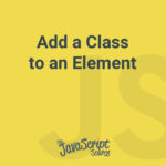 Add a Class to an Element