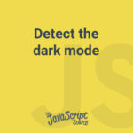 Detect the dark mode