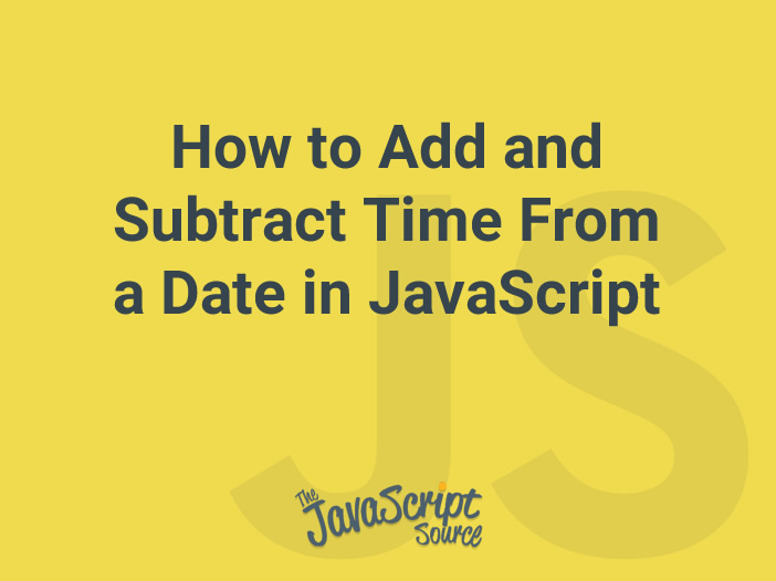 How To Subtract Two Date In Javascript