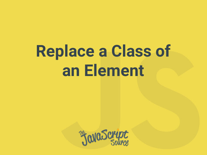 Replace a Class of an Element