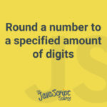 Round a number to a specified amount of digits