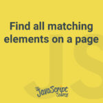 Find all matching elements on a page