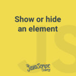 Show or hide an element