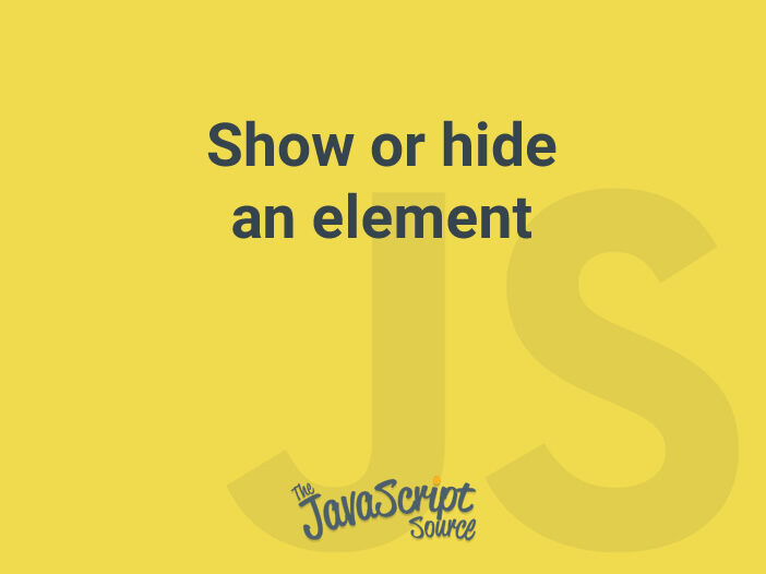 Show or hide an element