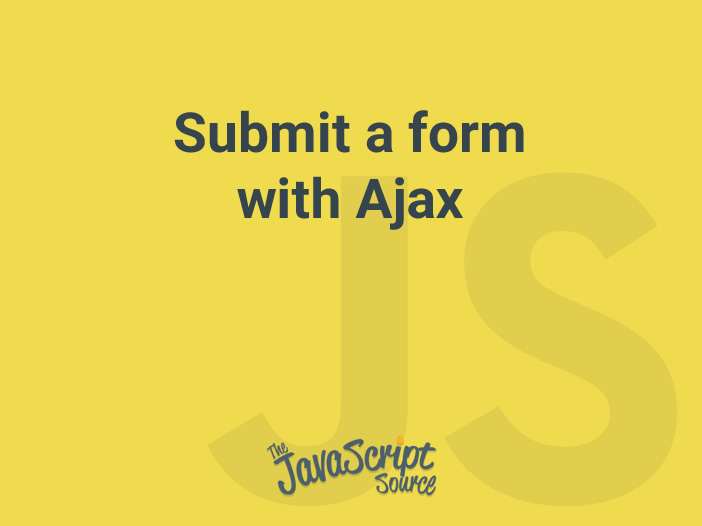 form submit in javascript ajax