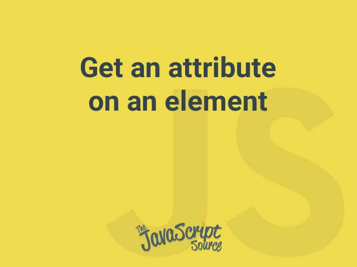 Get an attribute on an element