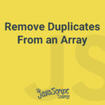 Remove Duplicates From an Array