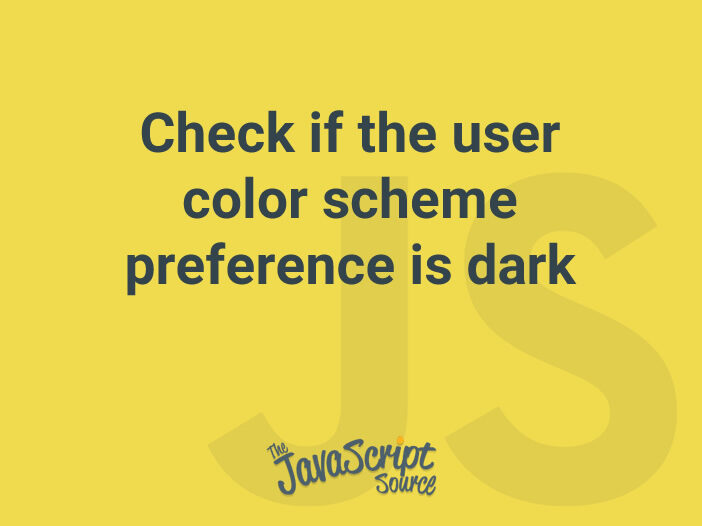 Check if the user color scheme preference is dark