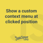 Show a custom context menu at clicked position