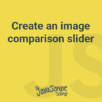 Create an image comparison slider