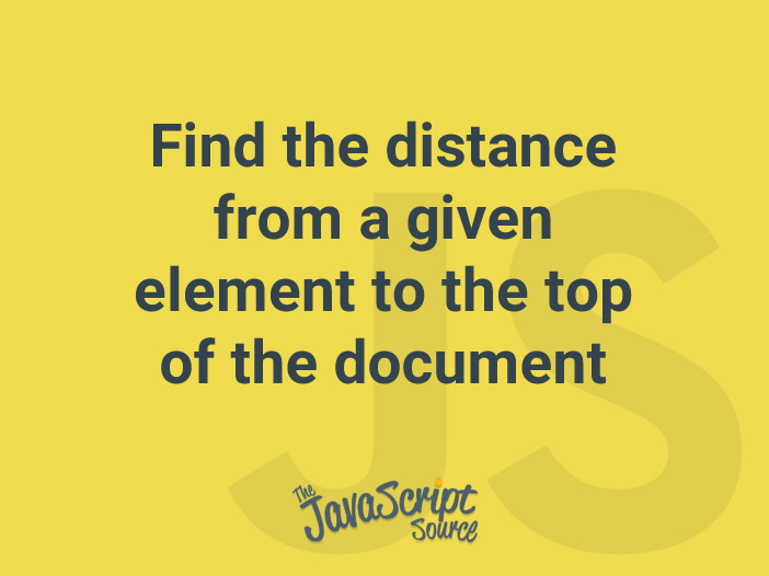 Find the distance from a given element to the top of the document 