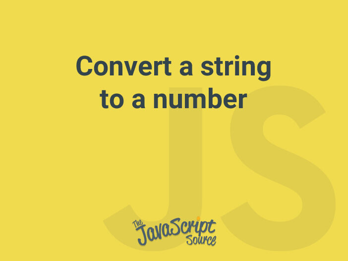Convert a string to a number