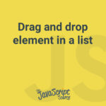 Drag and drop element in a list