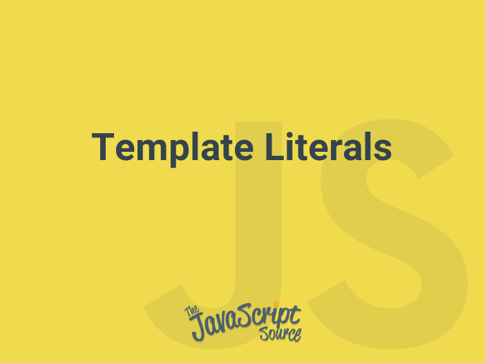 template-literals-javascriptsource