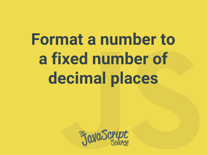 Format a number to a fixed number of decimal places