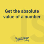 Get the absolute value of a number