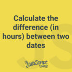 Calculate the difference (in hours) between two dates