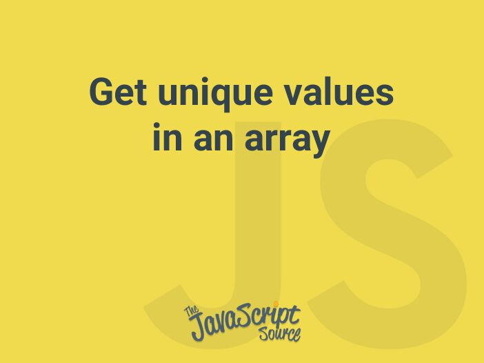 Get unique values in an array