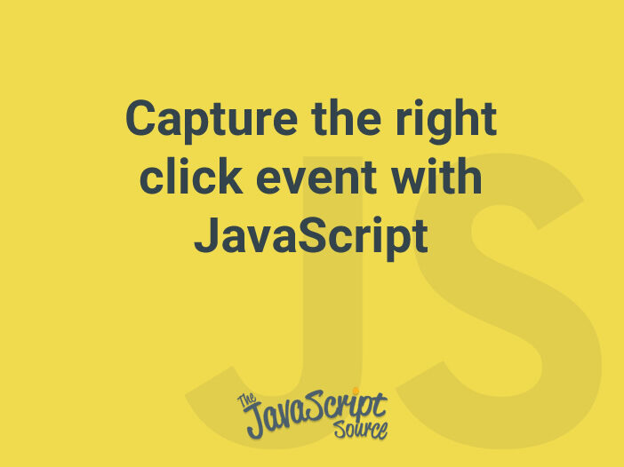 Capture the right click event with JavaScript