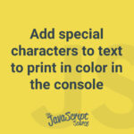 Add special characters to text to print in color in the console
