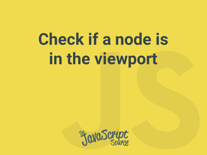Check if a node is in the viewport