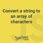 Convert a string to an array of characters