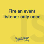 Fire an event listener only once