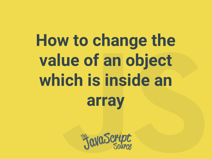 Change Value Of Array Object