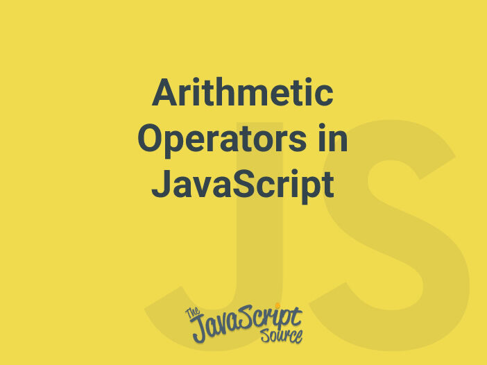 Arithmetic Operators in JavaScript