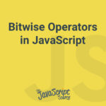 Bitwise Operators in JavaScript