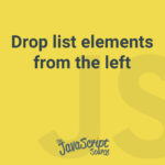 Drop list elements from the left